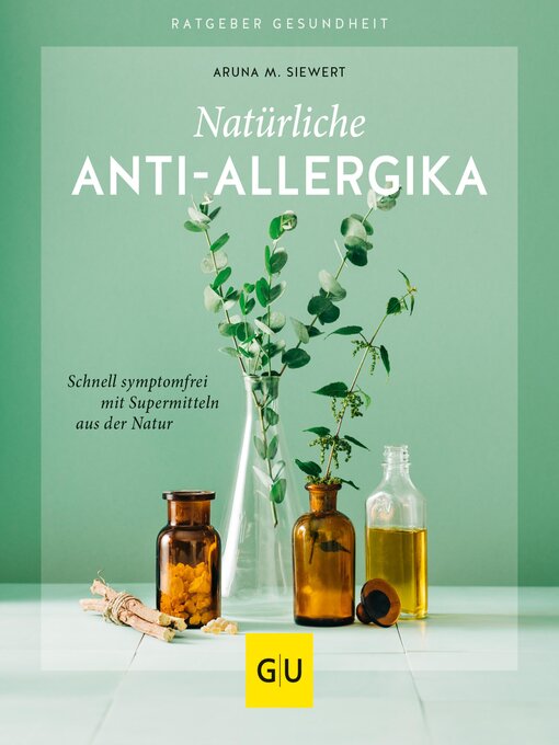 Title details for Natürliche Anti-Allergika by Aruna M. Siewert - Wait list